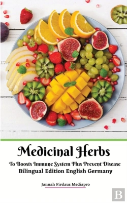 Bertrand.pt - Medicinal Herbs To Boosts Immune System Plus Prevent Disease Bilingual Edition English Germany
