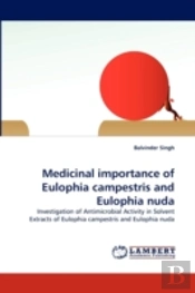 Medicinal Importance Of Eulophia Campestris And Eulophia Nuda