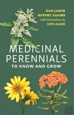 Bertrand.pt - Medicinal Perennials To Know And Grow