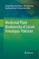 Medicinal Plant Biodiversity Of Lesser Himalayas-Pakistan