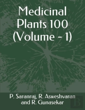 Medicinal Plants 100: Volume - 1