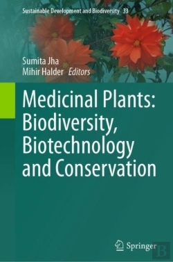Bertrand.pt - Medicinal Plants: Biodiversity, Biotechnology And Conservation
