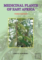 Medicinal Plants Of East Africa. Third Edition