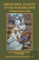 Medicinal Plants Of The Borderlands