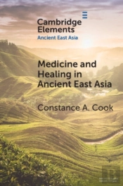 Medicine And Healing In Ancient East Asia