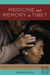 Medicine And Memory In Tibet