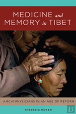 Bertrand.pt - Medicine And Memory In Tibet