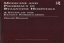 Medicine And Pharmacy In Byzantine Hospitals