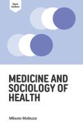 Medicine And Sociology Of Health