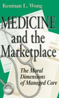 Medicine And The Marketplace