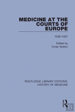 Bertrand.pt - Medicine At The Courts Of Europe