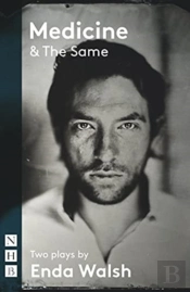 Medicine & The Same: Two Plays