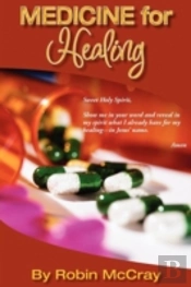 Medicine For Healing: The Word Of God