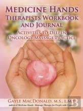 Medicine Hands Therapists Workbook And Journal