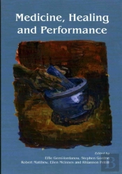 Medicine, Healing, And Performance