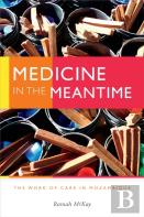 Medicine In The Meantime