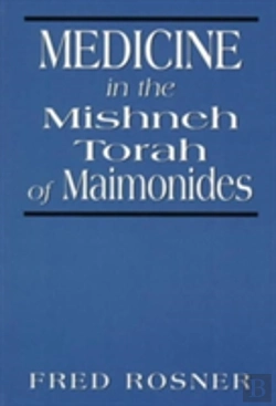 Bertrand.pt - Medicine In The Mishneh Torah Of Maimonides