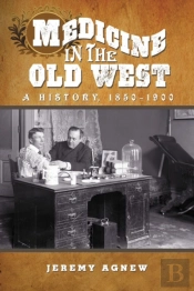 Medicine In The Old West