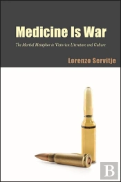 Medicine Is War