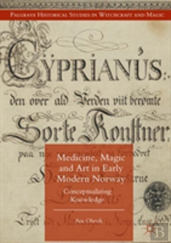 Bertrand.pt - Medicine, Magic And Art In Early Modern Norway