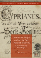 Medicine, Magic And Art In Early Modern Norway