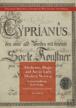 Bertrand.pt - Medicine, Magic And Art In Early Modern Norway