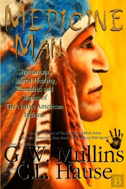 Bertrand.pt - Medicine Man - Shamanism, Natural Healing, Remedies And Stories Of The Native American Indians