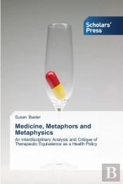 Medicine, Metaphors And Metaphysics
