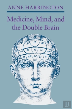 Bertrand.pt - Medicine, Mind, And The Double Brain