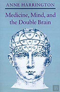 Bertrand.pt - Medicine, Mind, And The Double Brain