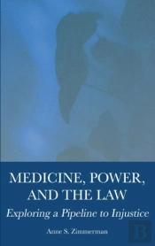 Medicine, Power, And The Law