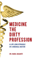 Medicine The Dirty Profession