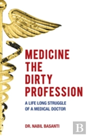 Medicine The Dirty Profession