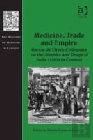 Medicine, Trade And Empire