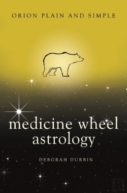Bertrand.pt - Medicine Wheel Astrology, Orion Plain And Simple