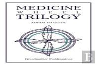 Medicine Wheel Trilogy