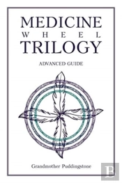 Medicine Wheel Trilogy
