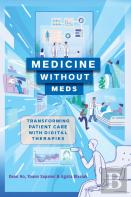 Medicine Without Meds