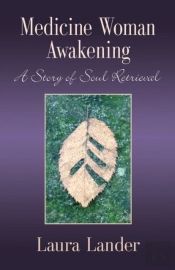 Medicine Woman Awakening