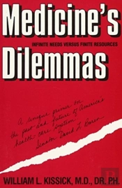 Medicine'S Dilemmas