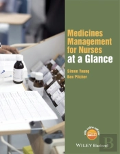 Medicines Management For Nurses At A Glance