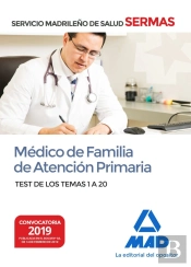 Médico De Familia De Atención Primaria Del Servicio Madrileño De Salud. Test De Los Temas 1 A 20