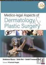 Medico-Legal Aspects Of Dermatology & Plastic Surgery