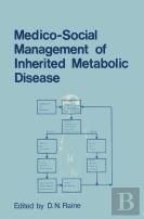 Medico-Social Management Of Inherited Metabolic Disease