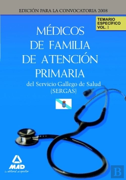 Bertrand.pt - Médicos De Familia De Atención Primaria Del Servicio Gallego De Salud-Sergas. Temario Específico Vol