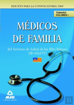 Bertrand.pt - Médicos De Familia (Eap) Del Servicio De Salud De Las Illes Balears (Ib-Salut). Temario Vol. I