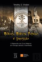 Médicos, Medicina Popular e Inquisição