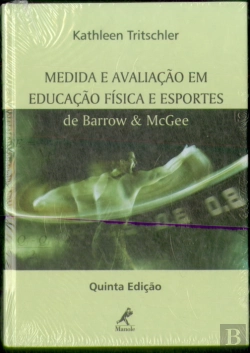 Bertrand.pt - Medida e Avaliação em Educação Física e Esportes de Barrow & McGee