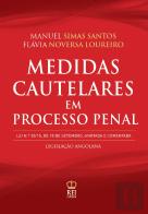 Medidas Cautelares em Processo Penal - Anotado e Comentado