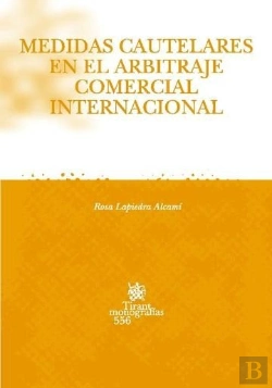 Bertrand.pt - Medidas Cautelares En El Arbitraje Comercial Internacional